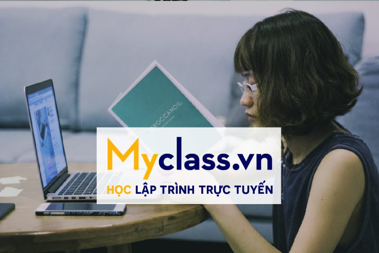Học lập trình trực tuyến với Myclass