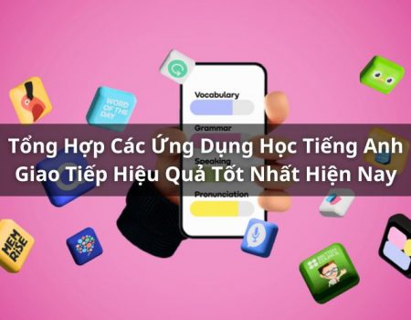 ứng dụng học tiếng anh giao tiếp