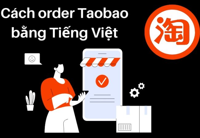 cách order taobao bằng tiếng việt