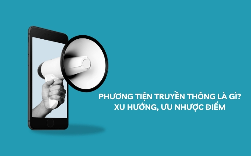 phương tiện truyền thông là gì