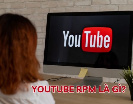 youtube rpm là gì