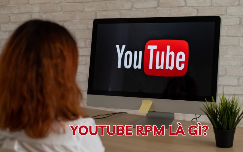 youtube rpm là gì